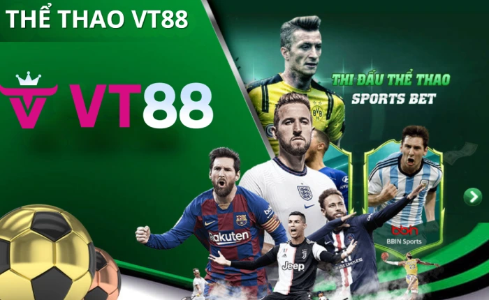 Cá cược thể thao VT88 trực tuyến: thắng lớn, rút tiền nhanh 1 thể thao VT88